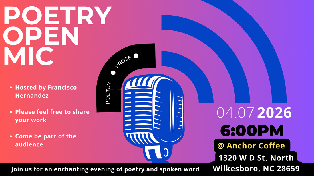 4/7 - Poetry Open Mic Night