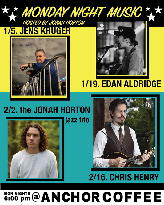 Anchor Coffee and Jonah Horton Presents: Music Mondays!